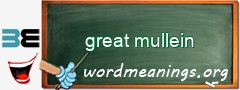 WordMeaning blackboard for great mullein